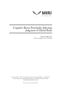 Cognitive Biases Potentially Affecting Judgment of Global Risks