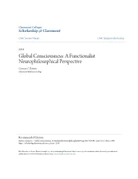 Global Consciousness: a Functionalist Neurophilosophical Perspective Connor C