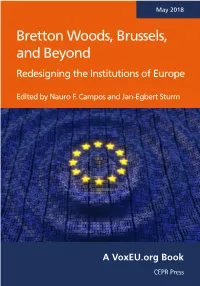 Bretton Woods, Brussels, and Beyond