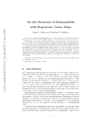 On the Structure of Submanifolds with Degenerate Gauss Maps