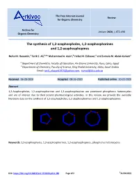 The Synthesis of 1,2-Azaphospholes, 1,2-Azaphosphorines and 1,2-Azaphosphepines