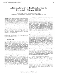 A Faster Alternative to Traditional A* Search: Dynamically Weighted BDBOP