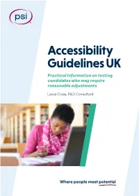 Accessibility Guidelines UK Practical Information on Testing Candidates Who May Require Reasonable Adjustments