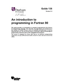 An Introduction to Programming in Fortran 90