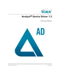 Analyst® Device Driver 1.3 Release Notes 2 / 16 RUO-IDV-03-1997-E Contents