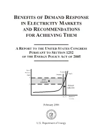 Benefits of Demand Response in Electricity Markets and Recommendations for Achieving Them