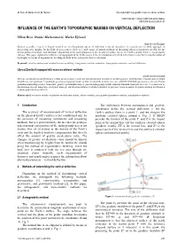 Influence of the Earth's Topographic Masses On