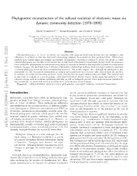 Phylogenetic Reconstruction of the Cultural Evolution of Electronic Music Via Dynamic Community Detection (1975–1999)