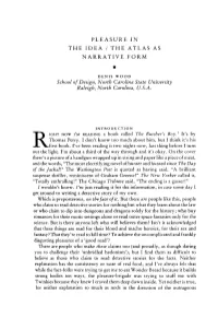 Pleasure in the Idea / the Atlas As Narrative Form