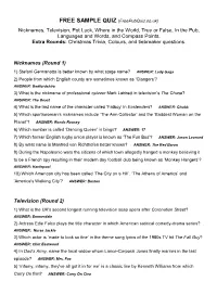 Nicknames, Television, Pot Luck, Where in the World, True Or False, in the Pub, Languages and Words, and Compass Points. Extra R