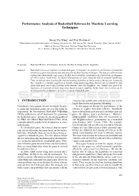 Performance Analysis of Basketball Referees by Machine Learning Techniques