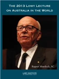 The 2013 Lowy Lecture on Australia in the World