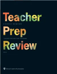 2013 Teacher Preparation Programs a Review of The