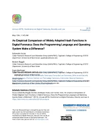 An Empirical Comparison of Widely Adopted Hash Functions in Digital Forensics: Does the Programming Language and Operating System Make a Difference?