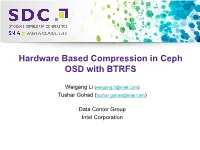 Hardware Based Compression in Ceph OSD with BTRFS