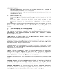 HAZARD IDENTIFICATION • Identify Potentially Hazards That Can Cause
