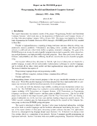 Report on the PIONIER Project “Programming Parallel And