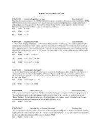 SPRING 2017 COURSE LISTING GRMN0110 Intensive Beginning