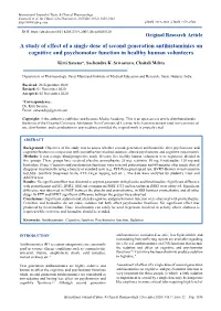 A Study of Effect of a Single Dose of Second Generation Antihistaminics on Cognitive and Psychomotor Function in Healthy Human Volunteers