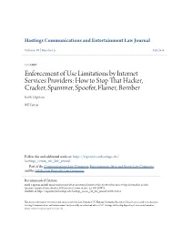 Enforcement of Use Limitations by Internet Services Providers: How to Stop That Hacker, Cracker, Spammer, Spoofer, Flamer, Bomber Keith J