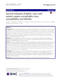 Aerosol Infection of Balb/C Mice with Eastern Equine Encephalitis Virus; Susceptibility and Lethality Amanda L