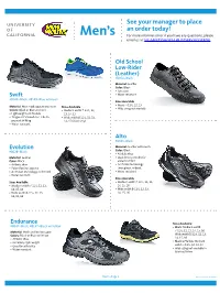 See Your Manager to Place an Order Today! Men’S for More Information Or If You Have Any Questions, Please Email Us At: UC-SAFETYSHOES-L@LISTSERV.UCOP.EDU