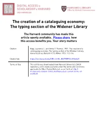 The Creation of a Cataloguing Economy: the Typing Section of the Widener Library