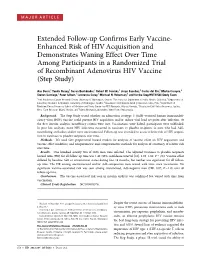 Extended Follow-Up Confirms Early Vaccine- Enhanced Risk of HIV