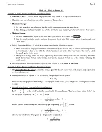 Game Theory and Strictly Determined Games • Zero-Sum Game - a Game in Which the Payoff to One Party Results in an Equal Loss to the Other