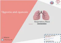 Hypoxia and Cyanosis Respiratory Block