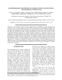 Late Proterozoic Transitions in Climate, Oxygen, and Tectonics, and the Rise of Complex Life