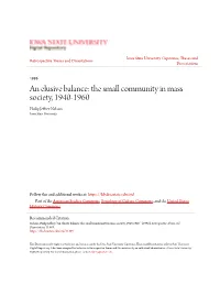 The Small Community in Mass Society, 1940-1960 Philip Jeffrey Nelson Iowa State University