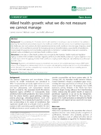 Allied Health Growth: What We Do Not Measure We Cannot Manage Daniela Solomon1, Nicholas Graves1* and Judith Catherwood2