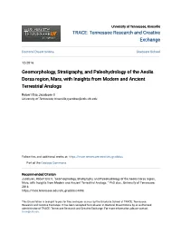 Geomorphology, Stratigraphy, and Paleohydrology of the Aeolis Dorsa Region, Mars, with Insights from Modern and Ancient Terrestrial Analogs