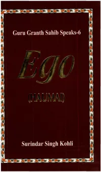Guru.Granth.Sahib.Speaks.Volume.06.Ego.By.Surinder.Singh.Kohli