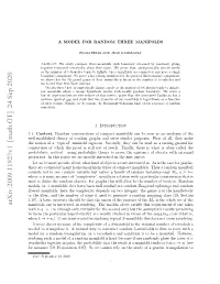 Arxiv:2009.11923V1 [Math.GT] 24 Sep 2020 Manifolds One Is Interested in Studying