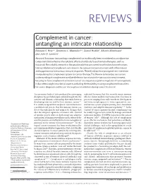 Complement in Cancer: Untangling an Intricate Relationship