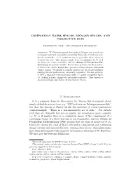Completely Baire Spaces, Menger Spaces, and Projective Sets