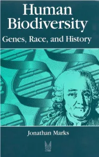 Genes, Race, and History JONATHAN MARKS