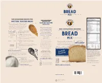 Scottish Toasting Bread RECIPE for Scottish Toasting Delicious Homemade Bread Is Easier Than Ever with Our Bread Mix Signature Mix
