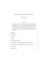 Semi-Symmetric Graphs of Valence 5