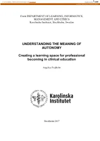UNDERSTANDING the MEANING of AUTONOMY Creating A