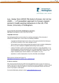 Lee, Jeung Yeon (2010) 'My Body Is Korean, but Not My Child's ...': a Foucauldian Approach to Korean Migrant Women's Health-Seeking Behaviours in the UK