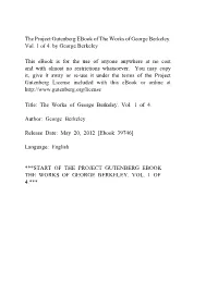 The Works of George Berkeley. Vol. 1 of 4. by George Berkeley