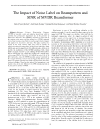 The Impact of Noise Label on Beampattern and SINR of MVDR Beamformer