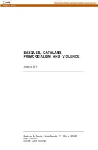 Basques, Catalans, Primordialism and Violence
