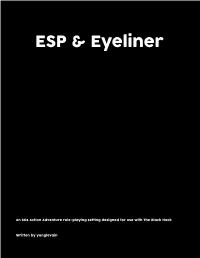 ESP & Eyeliner