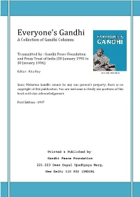 Everyone's Gandhi/' As Part of Its Programme of Taking Gandhi to Schools.’