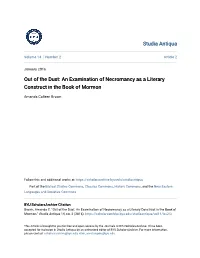Out of the Dust: an Examination of Necromancy As a Literary Construct in the Book of Mormon