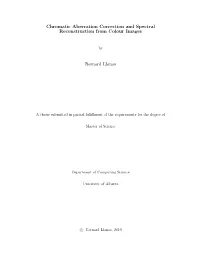 Chromatic Aberration Correction and Spectral Reconstruction from Colour Images
